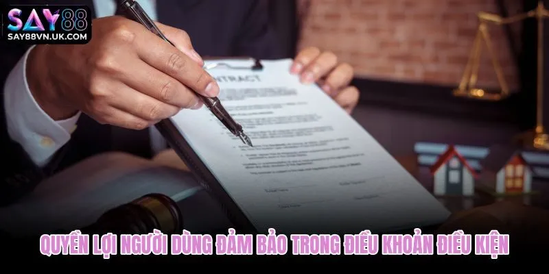 Điều khoản điều kiện Say88 và phạm vi bảo vệ quyền lợi người dùng